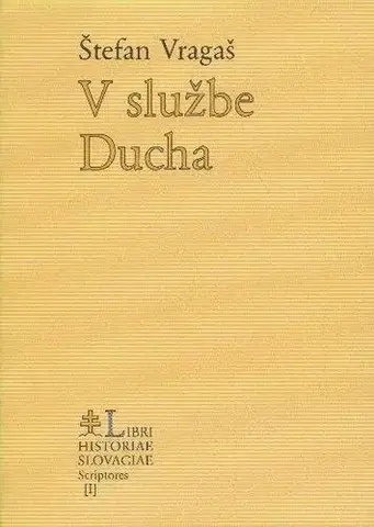 Kresťanstvo V službe ducha - Štefan Vragaš