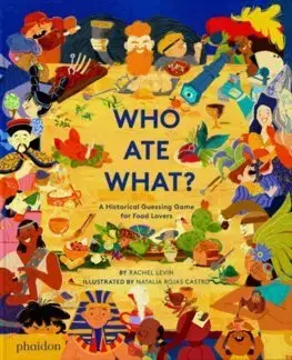 Encyklopédie pre deti a mládež - ostatné Who Ate What? - Rachel Levin,Natalia Rojas Castro