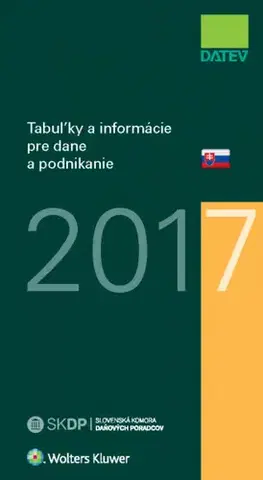 Dane, účtovníctvo Tabuľky a informácie pre dane a podnikanie 2017 - Dušan Dobšovič