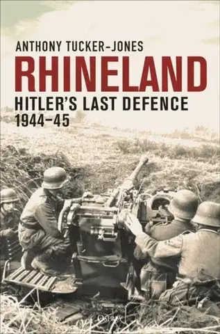 História Rhineland - Anthony Tucker-Jones
