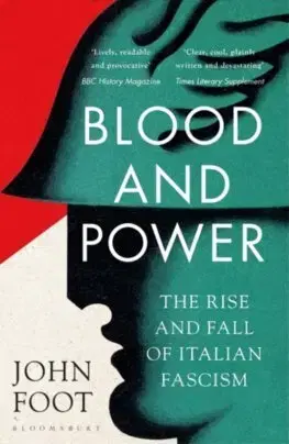 Svetové dejiny, dejiny štátov Blood and Power - John Foot