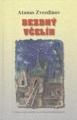 Svetová poézia Bezdný včelín - Atanas Zvezdinov