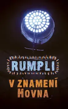 Slovenská beletria V znamení Hovna - Jaroslav Rumpli