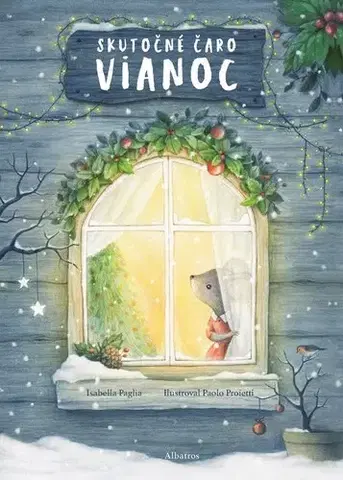 Rozprávky Skutočné čaro Vianoc - Isabella Paglia a Paolo Proietti