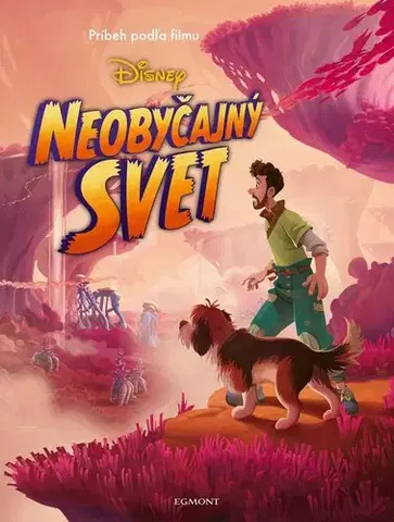 Rozprávky Neobyčajný svet: Príbeh podľa filmu - Kolektív autorov,Kolektív autorov,Mária Koscelníková