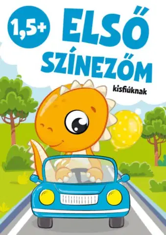 Nalepovačky, vystrihovačky, skladačky Első színezőm - kisfiúknak