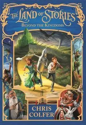 V cudzom jazyku The Land of Stories - Beyond the Kingdoms - Chris Colfer