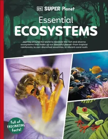 Príprava do školy, pracovné zošity DK Super Planet Essential Ecosystems - DK