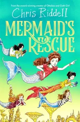 Pre deti a mládež A Mermaid's Rescue - Chris Riddell