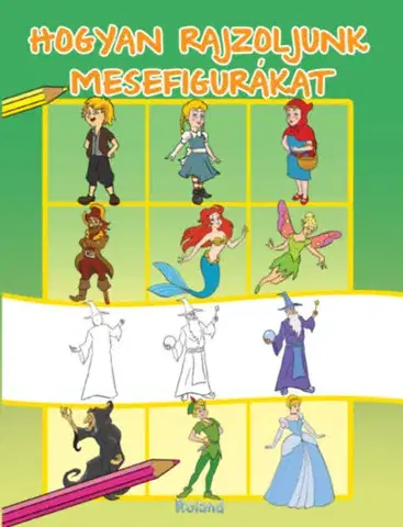 Kreslenie, maľovanie Hogyan rajzoljunk mesefigurákat