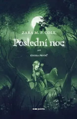 Fantasy, upíri Poslední noc - Zara M.P. Cole