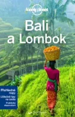 Ázia Bali a Lombok - Lonely Planet
