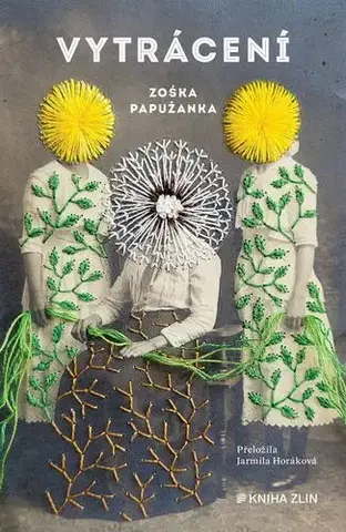 Svetová beletria Vytrácení - Zoska Papuzanka