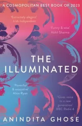 Svetová beletria The Illuminated - Anindita Ghose