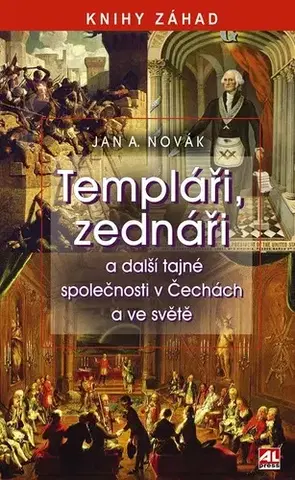 História Templáři, zednáři - Jan Antonín Novák
