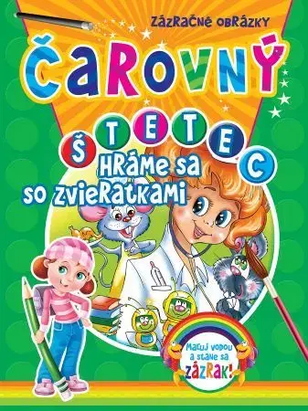 Nalepovačky, vystrihovačky, skladačky Čarovný štetec - Hráme sa so zvieratkami