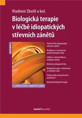 Medicína - ostatné Biologická terapie v léčbě idiopatických střevních zánětů (3. přepracované a doplněné vydání) - Vladimír Zbořil