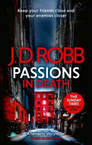 Detektívky, trilery, horory Passions in Death: An Eve Dallas thriller (In Death 59) - J. D. Robb