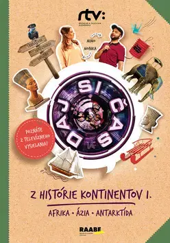 Učebnice pre ZŠ - ostatné Daj si čas III. – Z histórie kontinentov I. (Afrika, Ázia, Antarktída) - Jana Bohunická,Roman Humaj