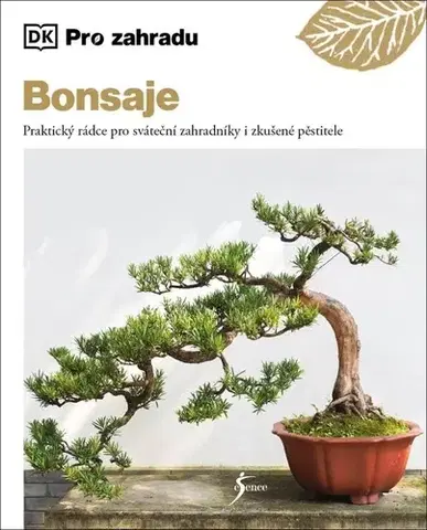 Okrasná záhrada Bonsaje - Peter Warren