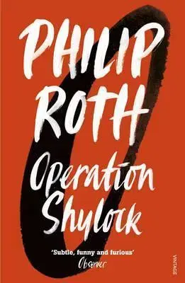 Cudzojazyčná literatúra Operation Shylock - A Confession - Philip Roth