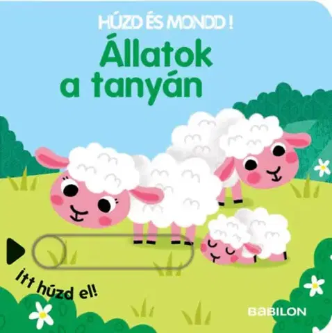 Leporelá, krabičky, puzzle knihy Állatok a tanyán - Húzd és mondd!