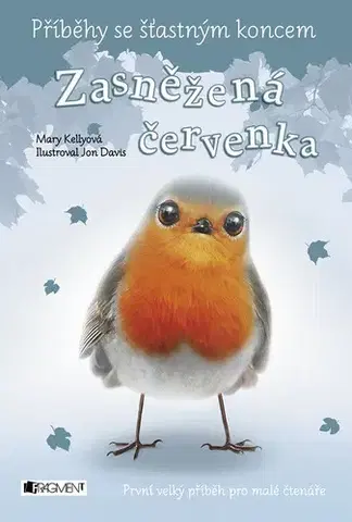 Pre deti a mládež - ostatné Příběhy se šťastným koncem: Zasněžená červenka - Mary Kelly