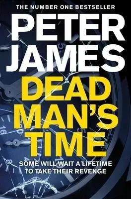 Detektívky, trilery, horory Dead Mans Time - Peter James