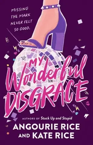 Young adults My Wonderful Disgrace - Angourie Rice,Kate Rice