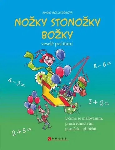 Učebnice - ostatné Nožky stonožky Božky - Marie Hollitzerová,Aleš Čuma