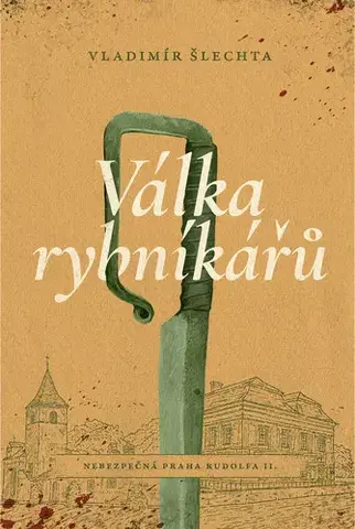 Detektívky, trilery, horory Válka rybníkářů - Vladimír Šlechta