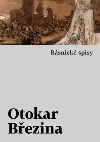 Poézia Básnické spisy - Otokar Březina