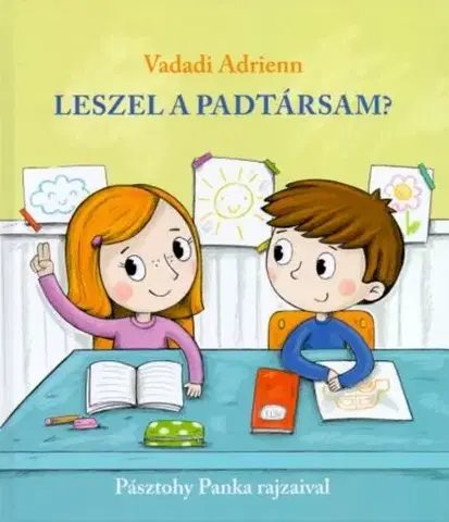 Rozprávky Leszel a padtársam? - Adrienn Vadadi