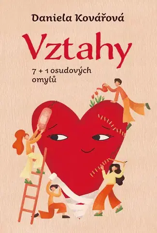 Partnerstvo Vztahy aneb 7+1 osudových omylů - Daniela Kovářová