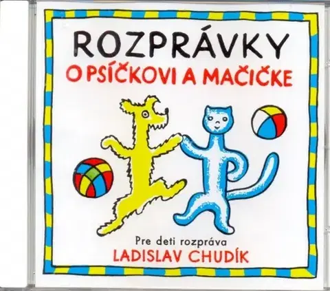 Rozprávky Rozprávky o psíkovi a mačičke - audiokniha