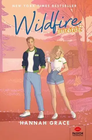 Romantická beletria Wildfire - Futótűz - Hannah Grace