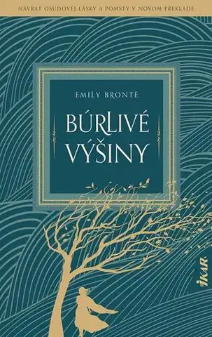 Romantická beletria Búrlivé výšiny - Emily Brontë