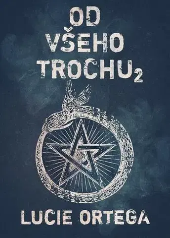 Novely, poviedky, antológie Od všeho trochu 2 - Lucie Ortega