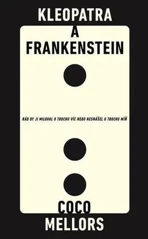 Romantická beletria Kleopatra a Frankenstein - Coco Mellors