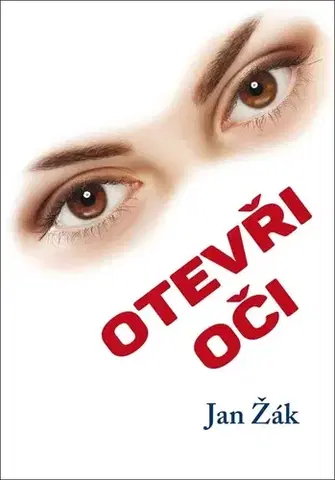 Česká poézia Otevři oči - Jan Žák
