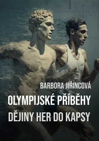 História - ostatné Olympijské příběhy - Barbora Jiřincová