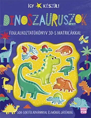 Príprava do školy, pracovné zošity Így készül! Dinoszauruszok