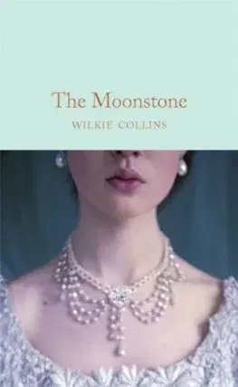 Cudzojazyčná literatúra The Moonstone - Wilkie Collins