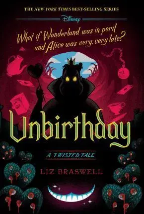 Rozprávky Disney Alice in Wonderland: Unbirthday - Liz Braswell