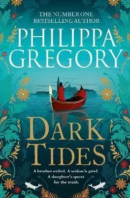 Historické romány Dark Tides - Philippa Gregory