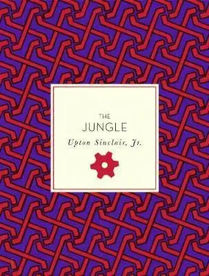 Cudzojazyčná literatúra Jungle - Upton Sinclair