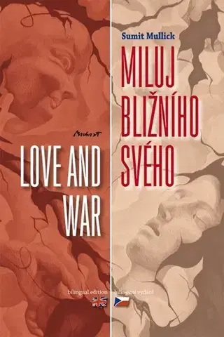 Novely, poviedky, antológie Miluj bližního svého - Love and War - Sumit Mullick
