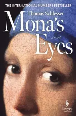 Svetová beletria Mona’s Eyes - Thomas Schlesser,Hildegarde Serle