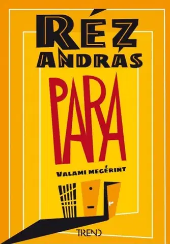 Humor a satira Para - Valami megérint - Réz András