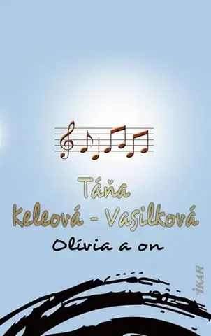 Slovenská beletria Olívia a on - Táňa Keleová-Vasilková